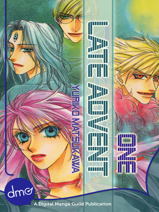 Title details for Late Advent, Volume 1 by Yuriko Matsukawa - Available